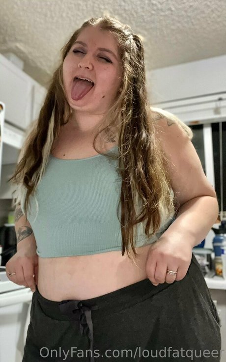 Loudfatqueer