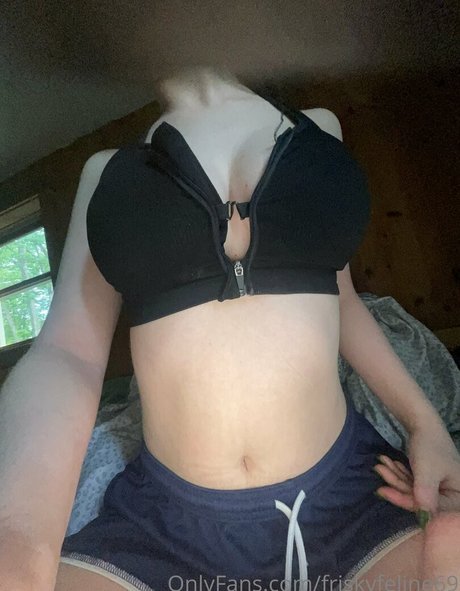 Friskyfeline69